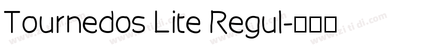 Tournedos Lite Regul字体转换